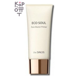 The Saem — Eco Soul Pore Master Primer — Праймер для кожи с расширенными порами, 30 мл