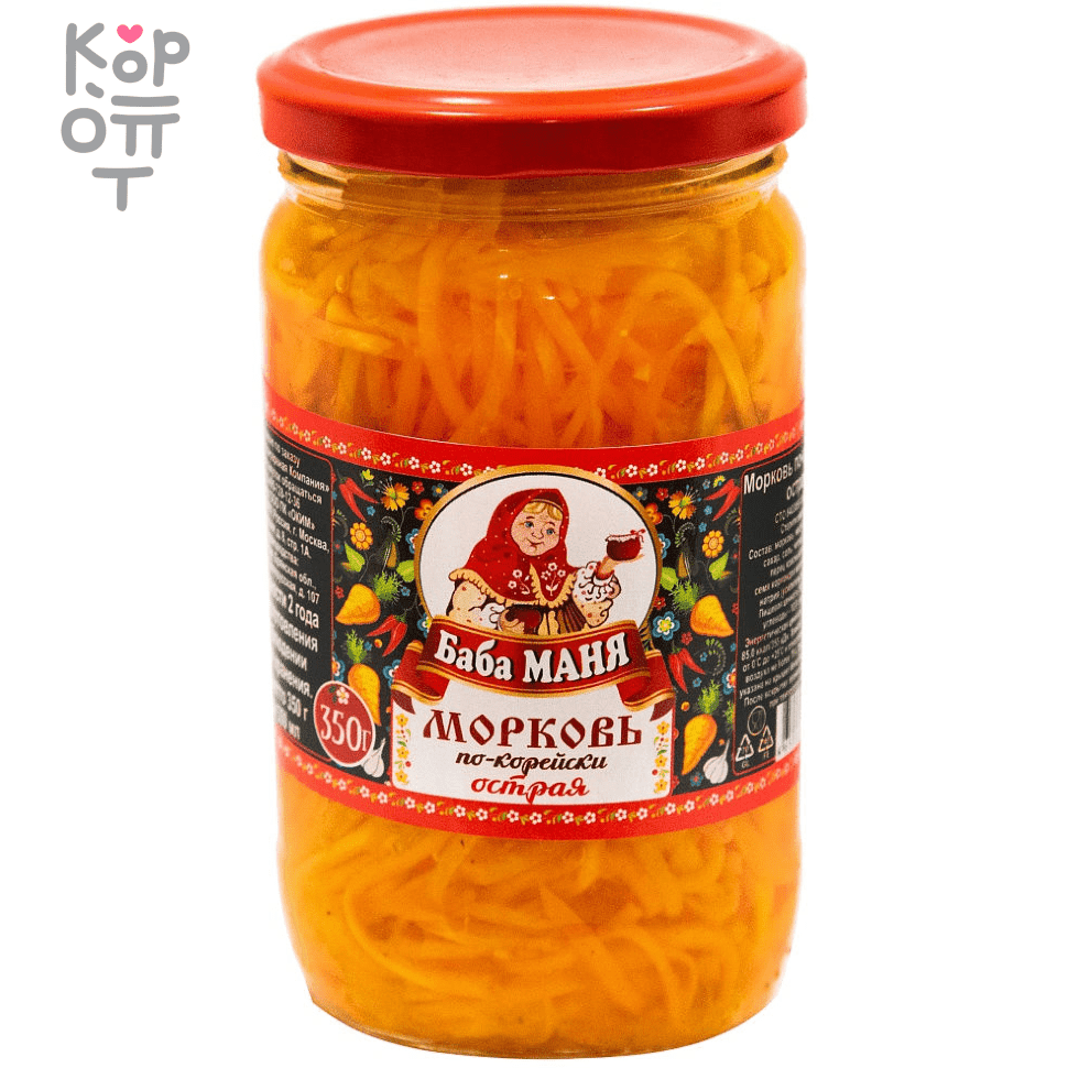 Баба Маня - Морковь по-корейски острая 350гр.*12шт. , купить с доставкой на дом фото 1 &mdash; Корейские товары для всей семьи(КорОпт)